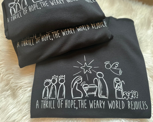 A Thrill of Hope Nativity Sweatshirt