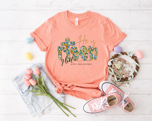 He is Risen Floral Tee