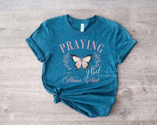 Praying Moms Club Tee