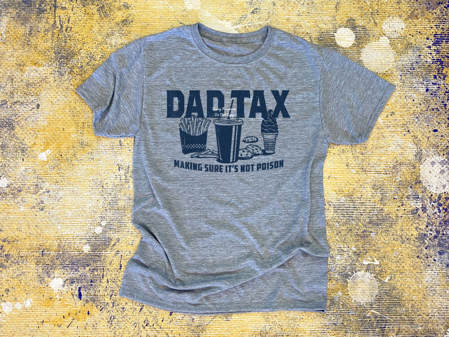 Dad Tax Father’s Day Tee