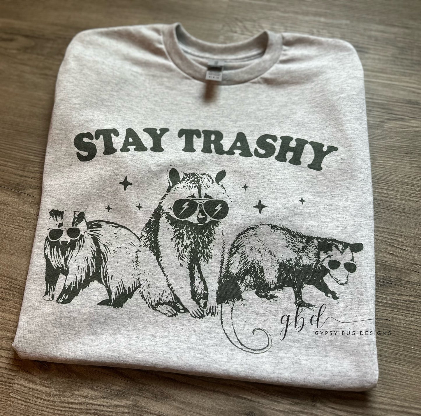 Stay Trashy Tee