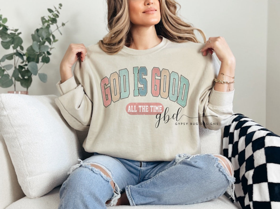 God is Good Sweatshirt